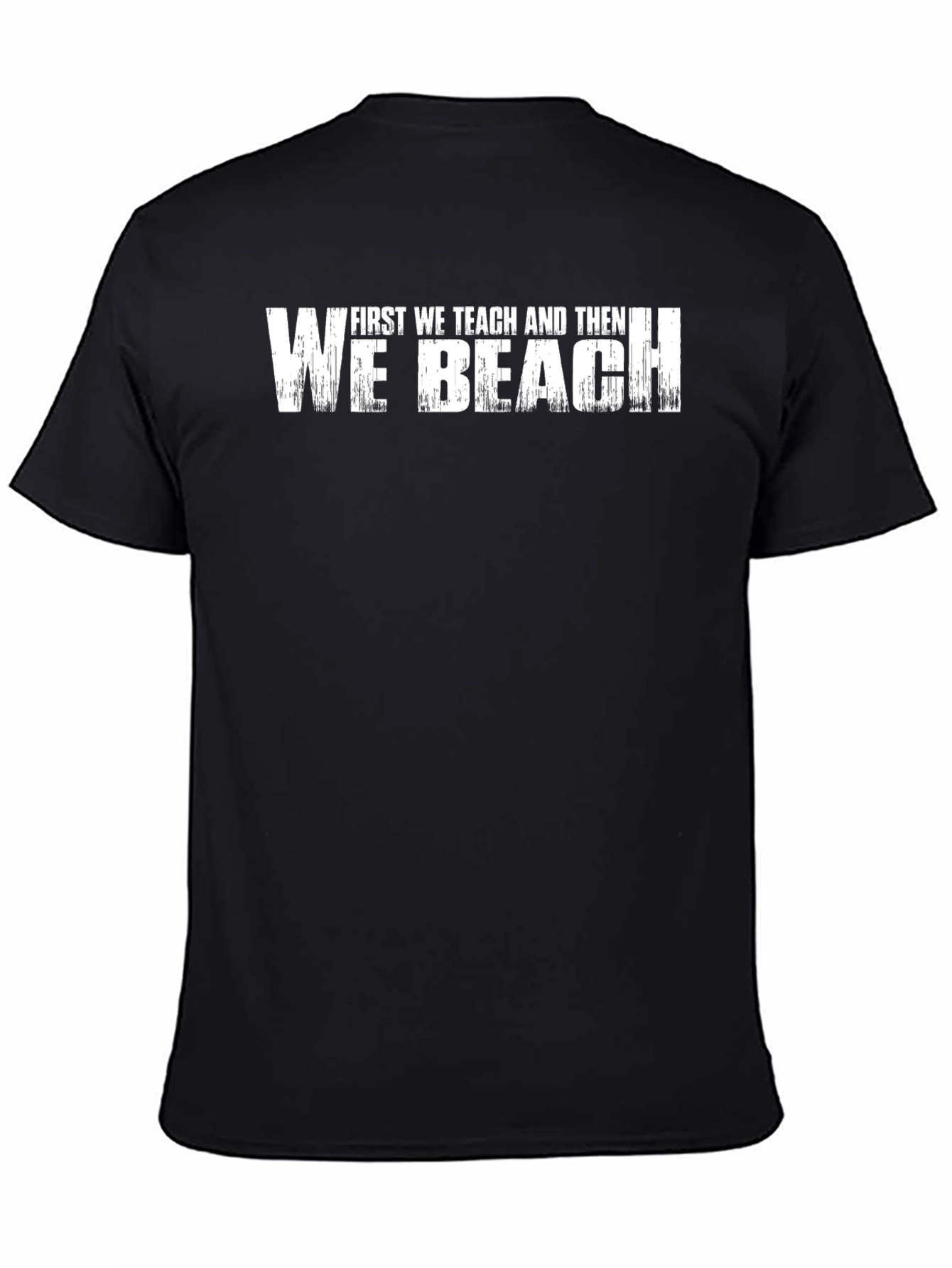 Camiseta Negra: Primero Enseñar Luego Playa