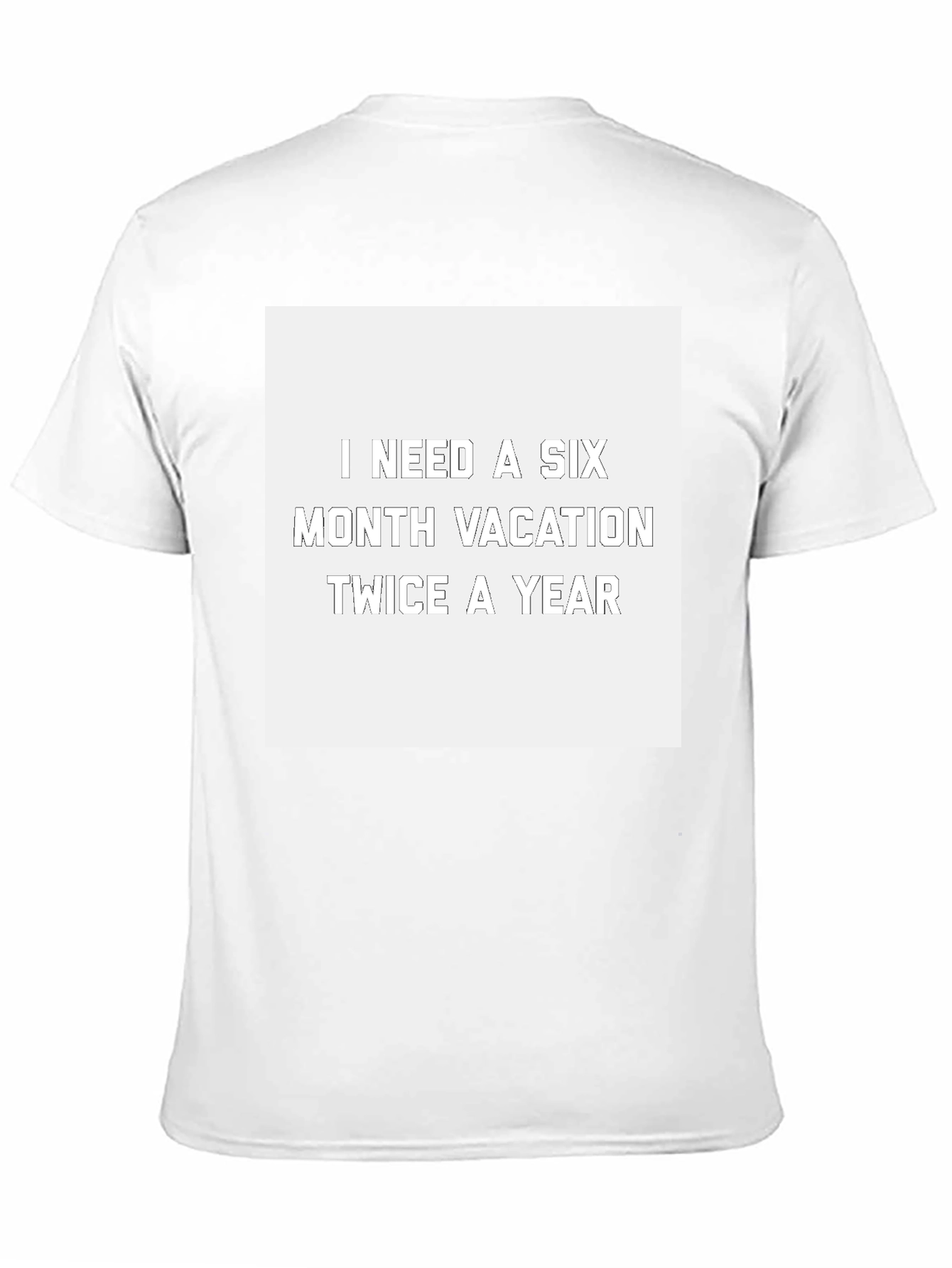 Camiseta Negra: Necesito Vacaciones de Seis Meses