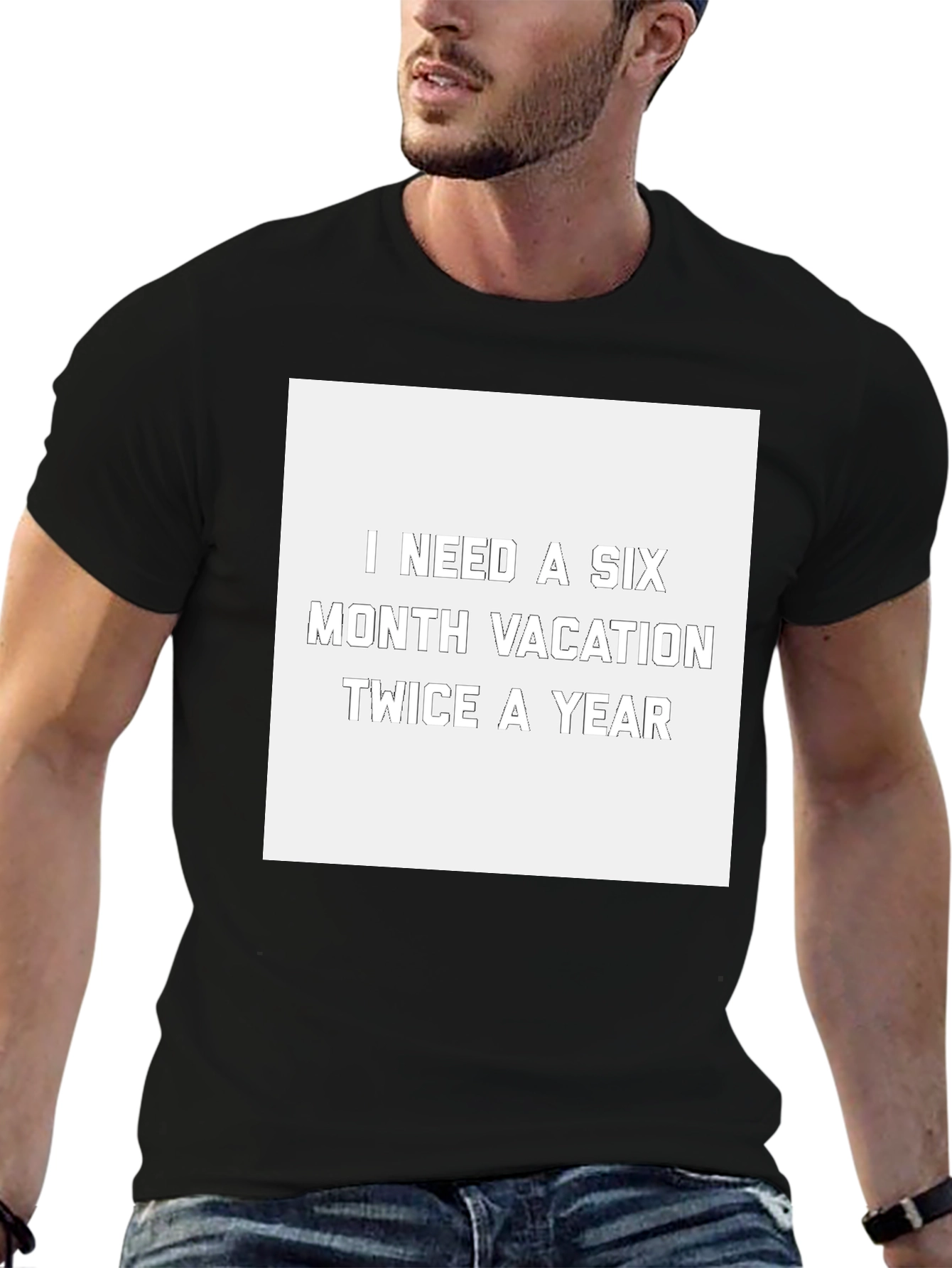 Camiseta Negra: Necesito Vacaciones de Seis Meses