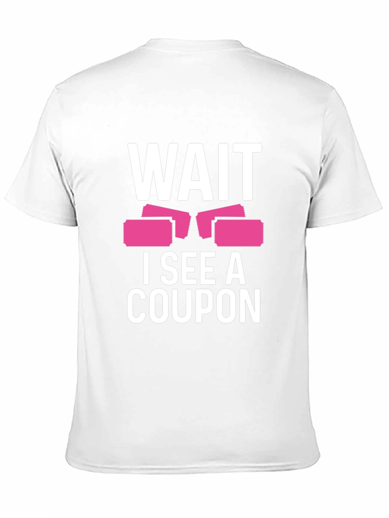 Camiseta Negra Wait I See A Coupon