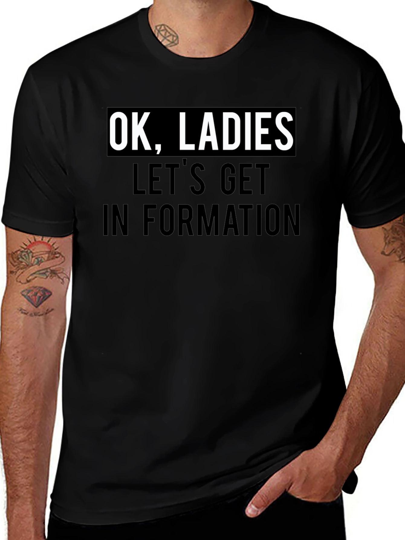Camiseta Negra: OK Ladies Lets Get In Formation