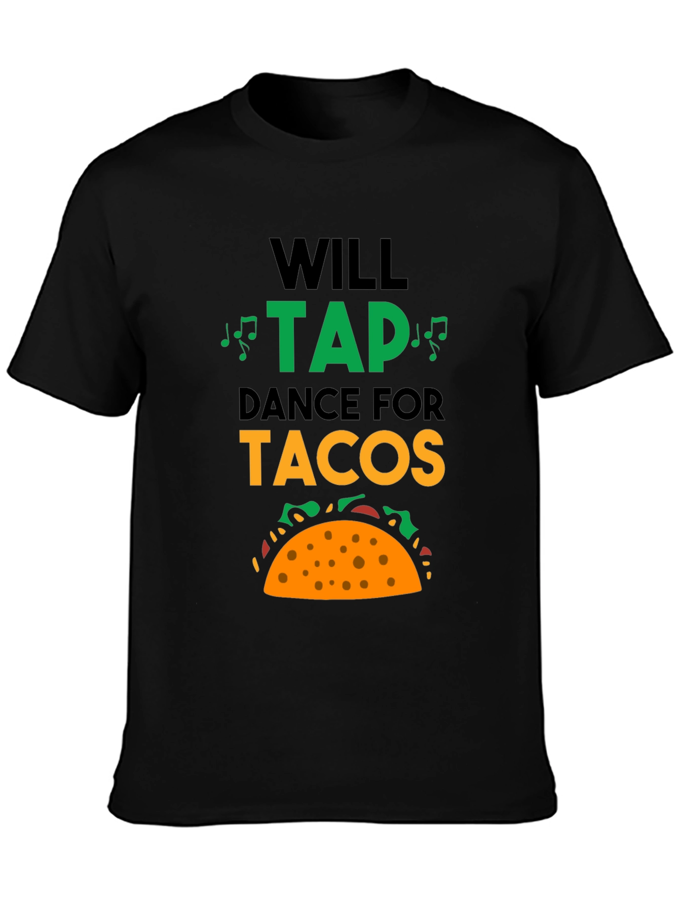 Camiseta Negra Tap Dance For Tacos
