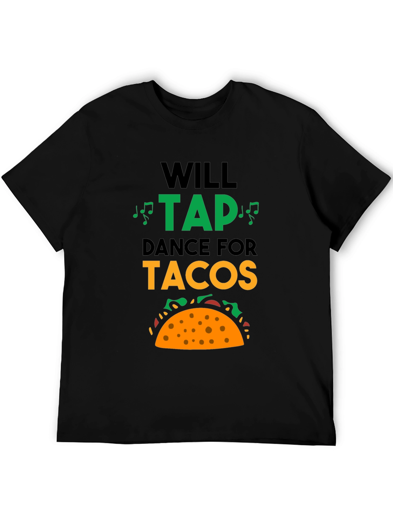 Camiseta Negra Tap Dance For Tacos
