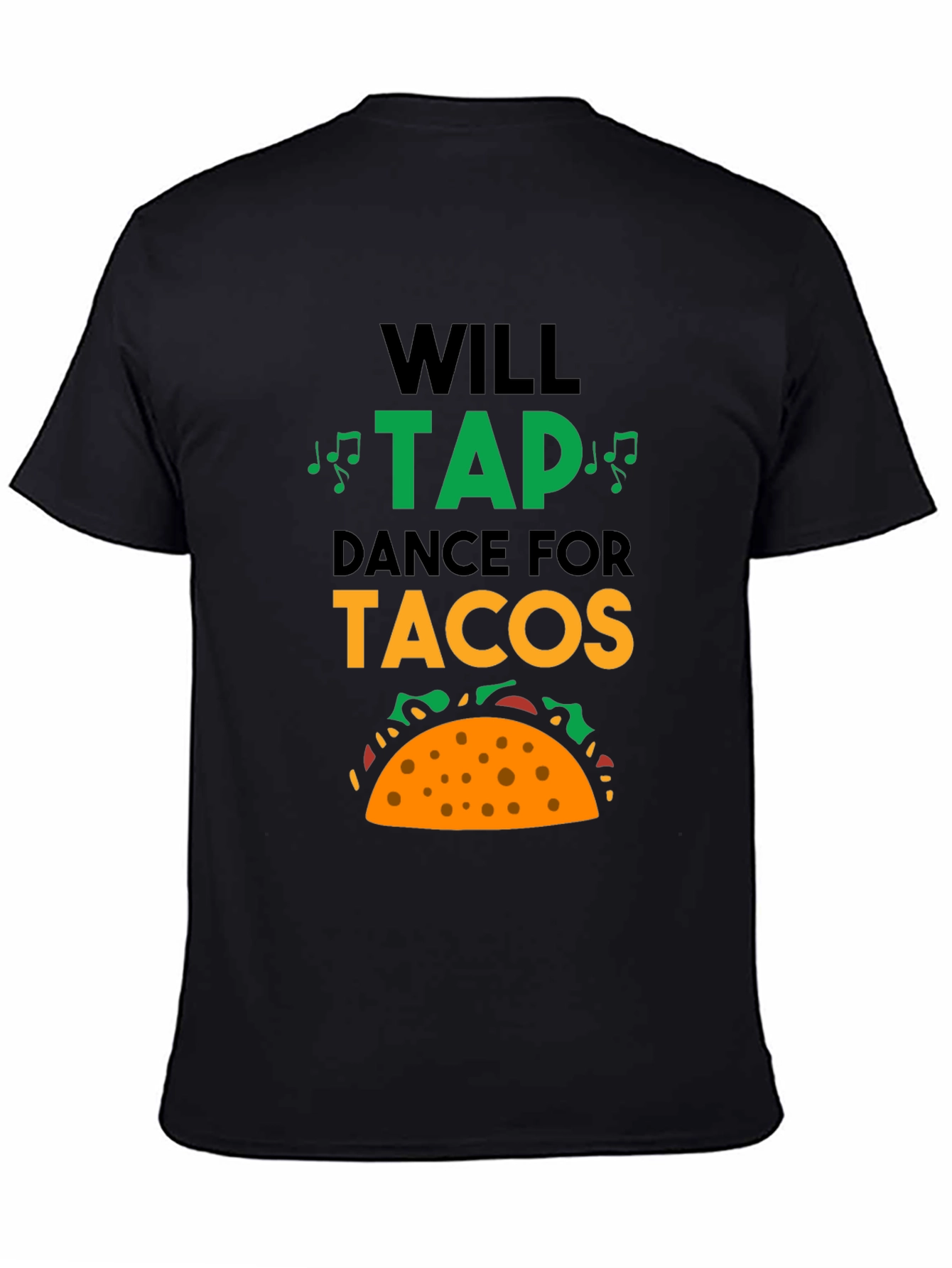 Camiseta Negra Tap Dance For Tacos