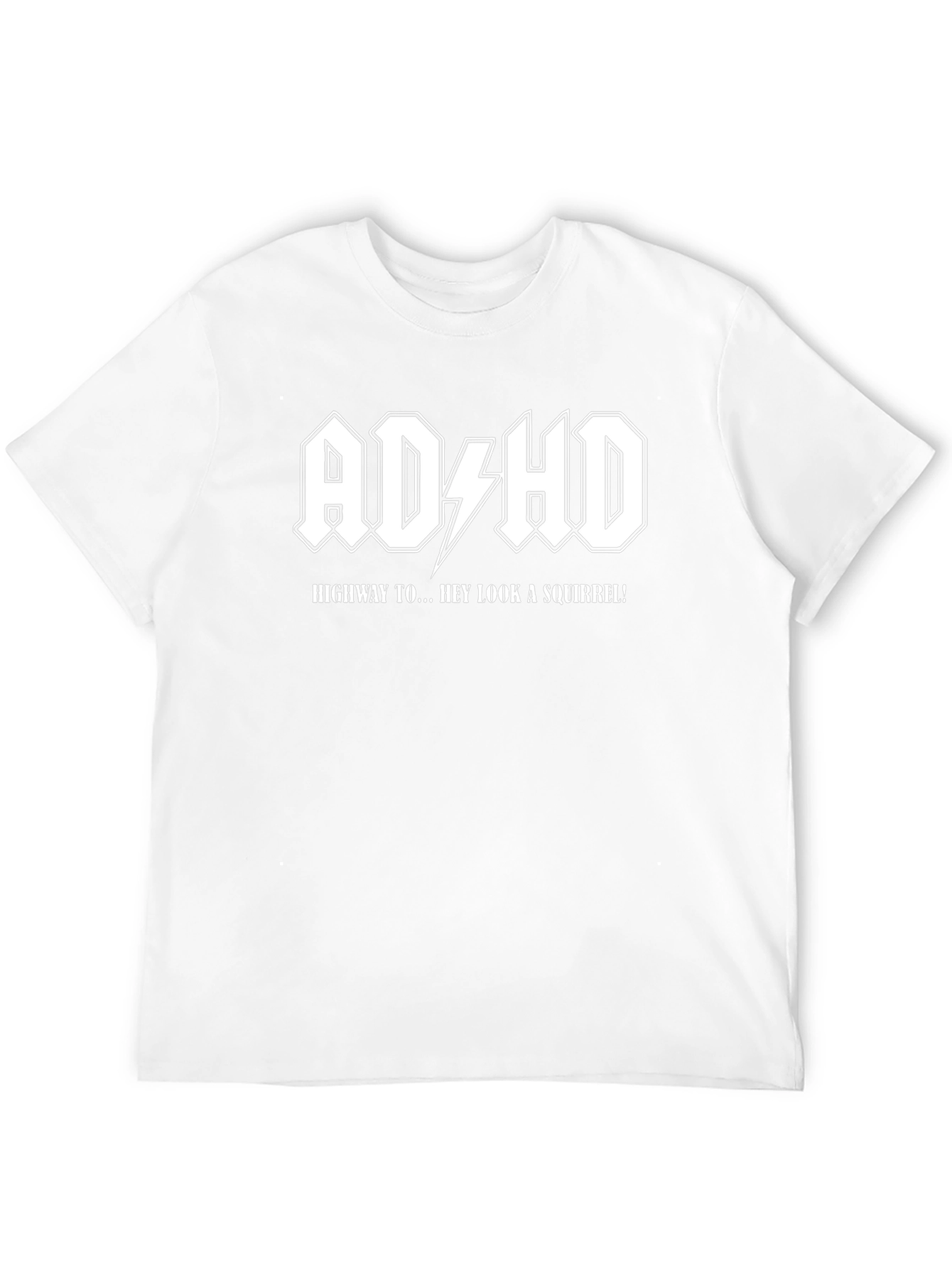 Camiseta ADHD Highway to... Hey Look a Squirrel!