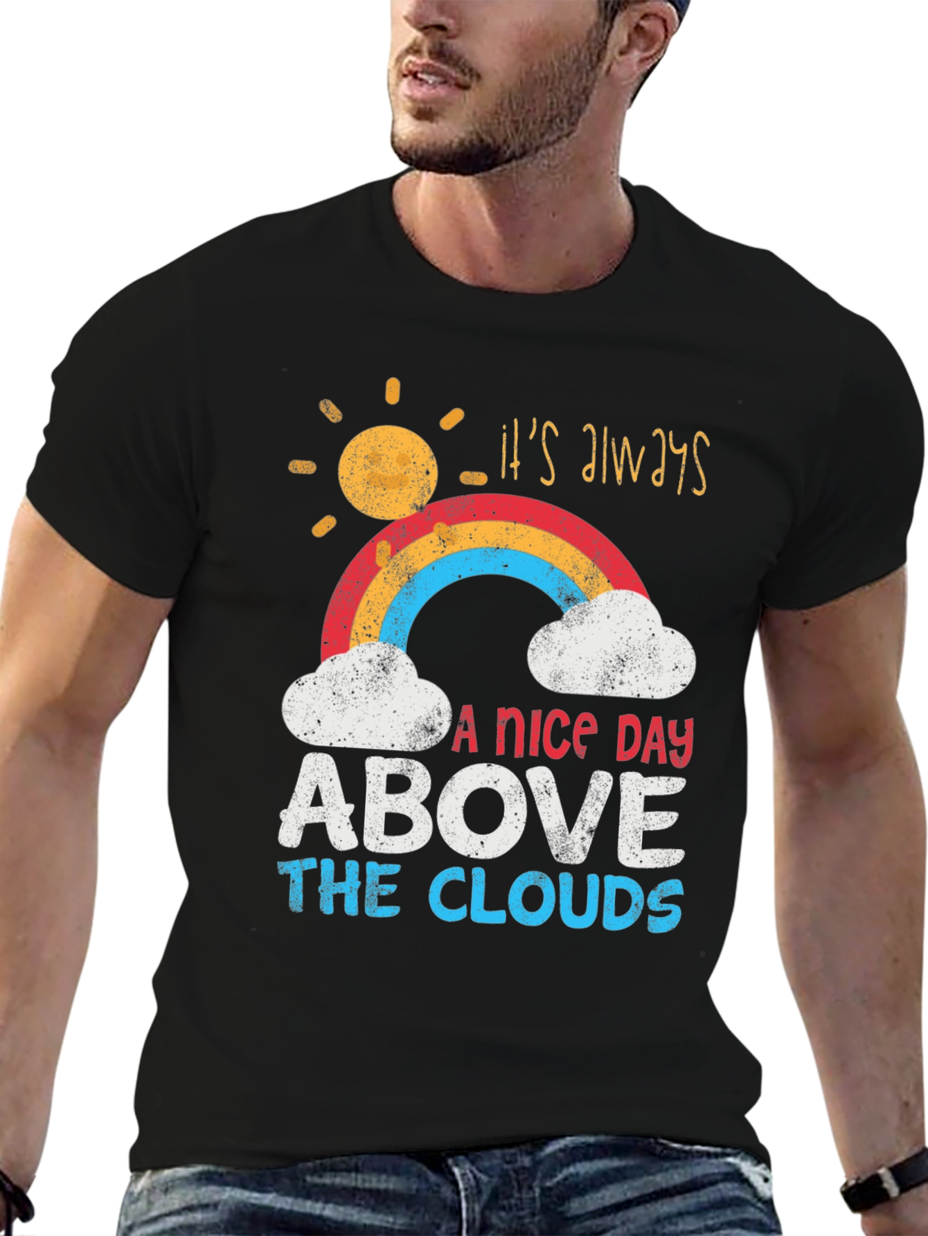 Camiseta Its Always A Nice Day Above The Clouds