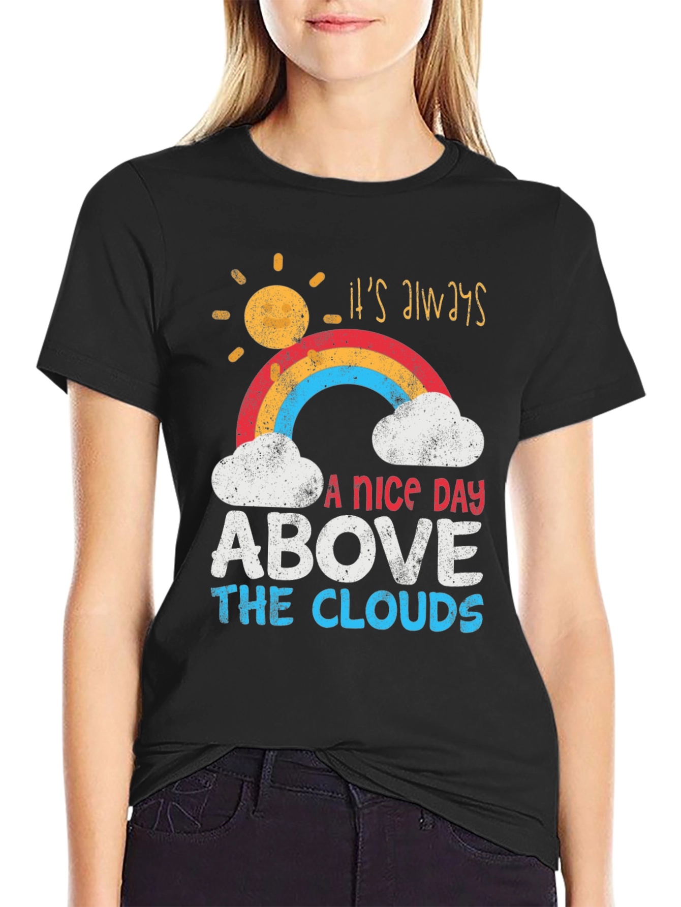 Camiseta Its Always A Nice Day Above The Clouds
