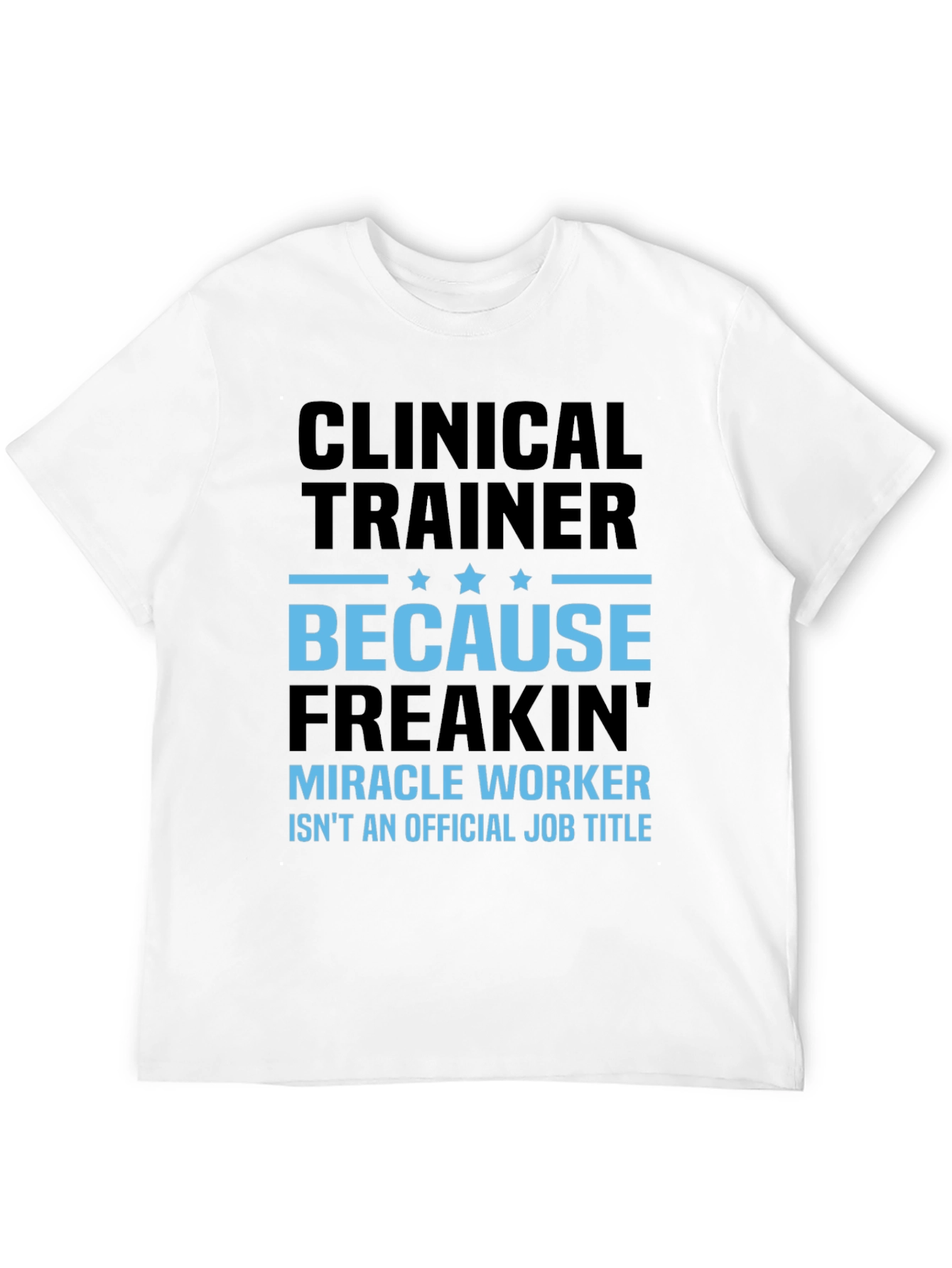Camiseta Clinical Trainer - Diseño Divertido