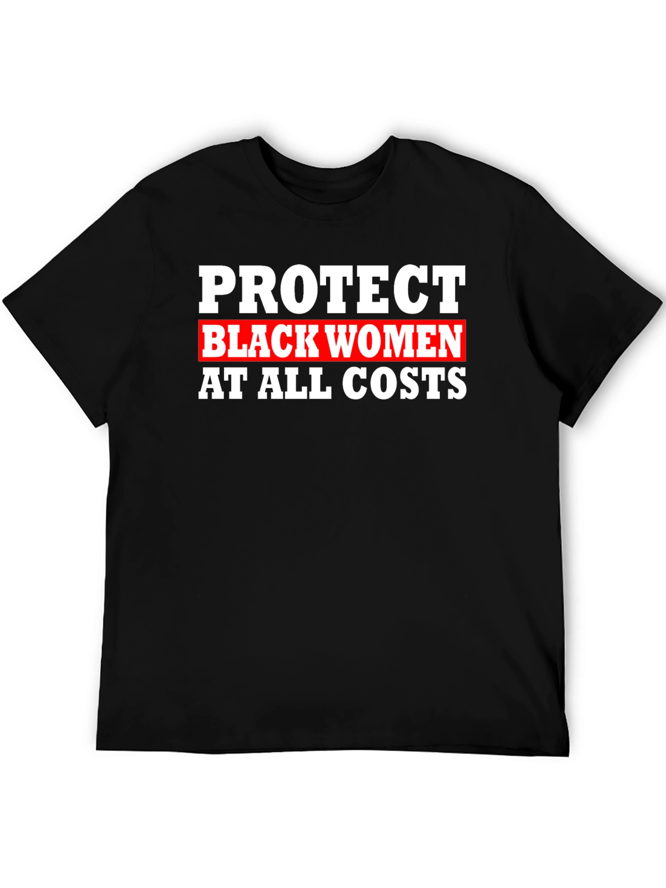Camiseta Protege a las Mujeres Negras Unisex