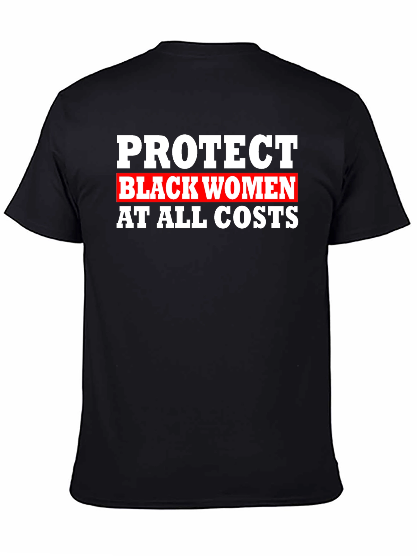 Camiseta Protege a las Mujeres Negras Unisex