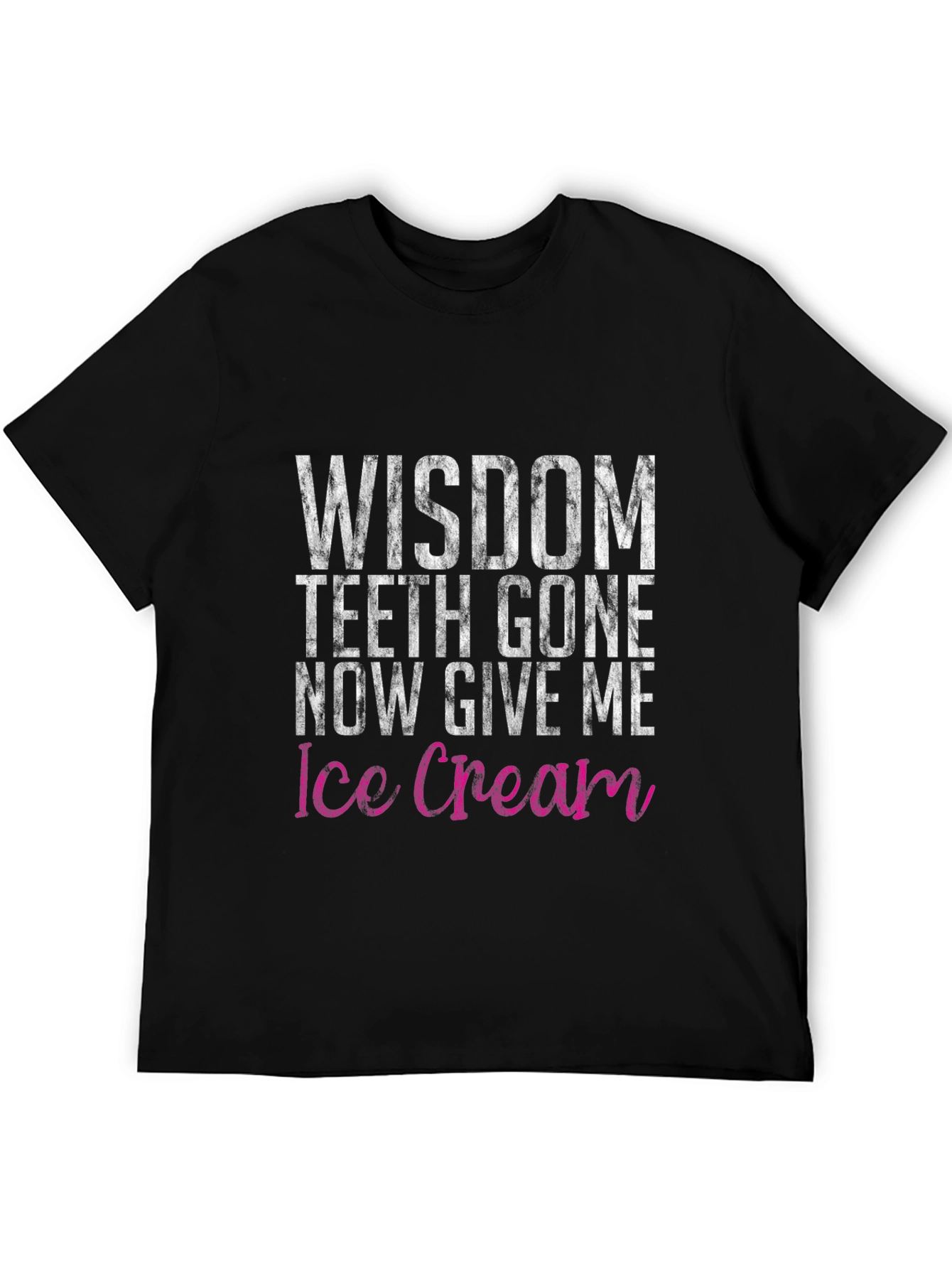 Camiseta Humorística Wisdom Teeth Gone Ice Cream