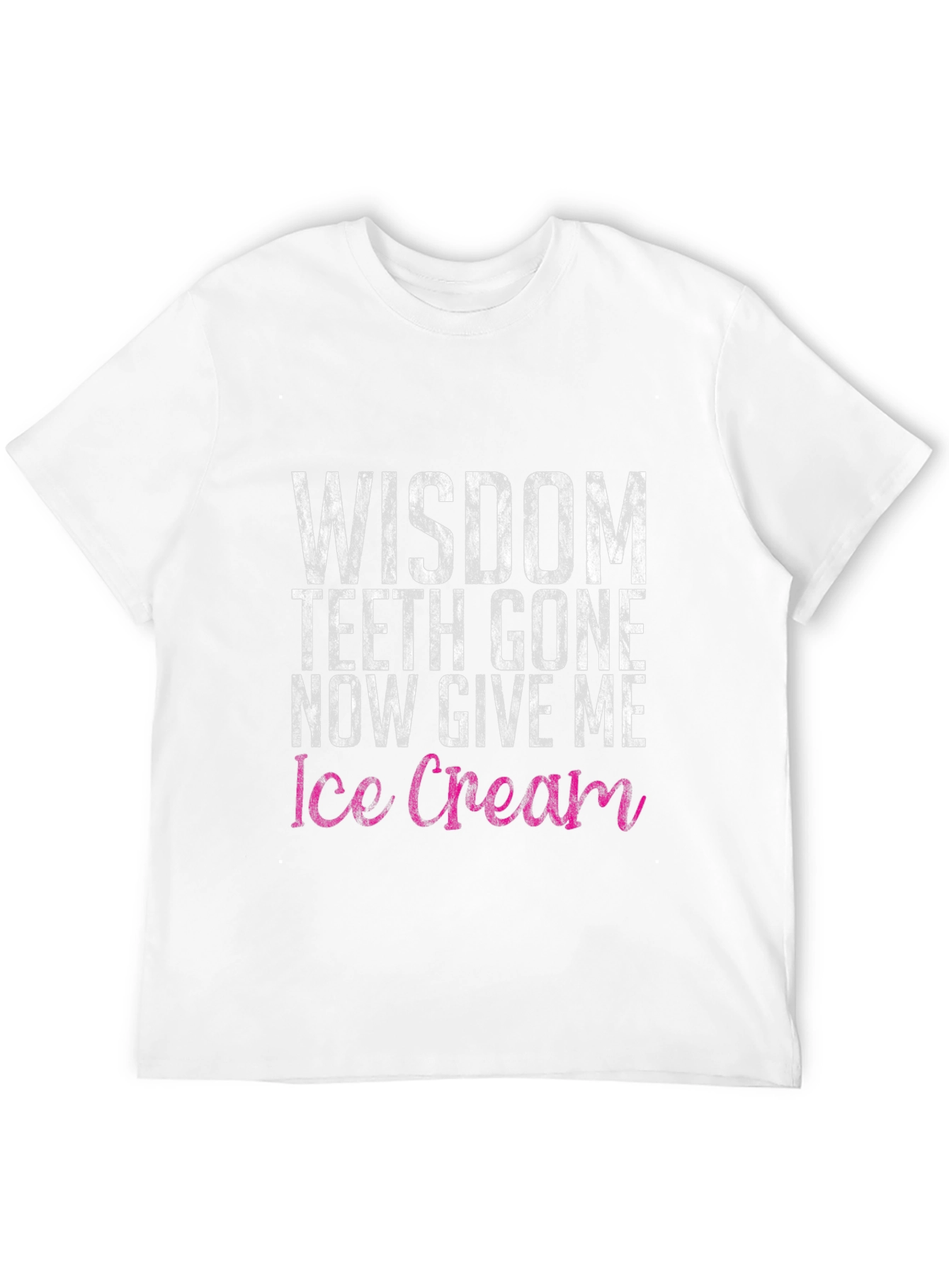 Camiseta Humorística Wisdom Teeth Gone Ice Cream