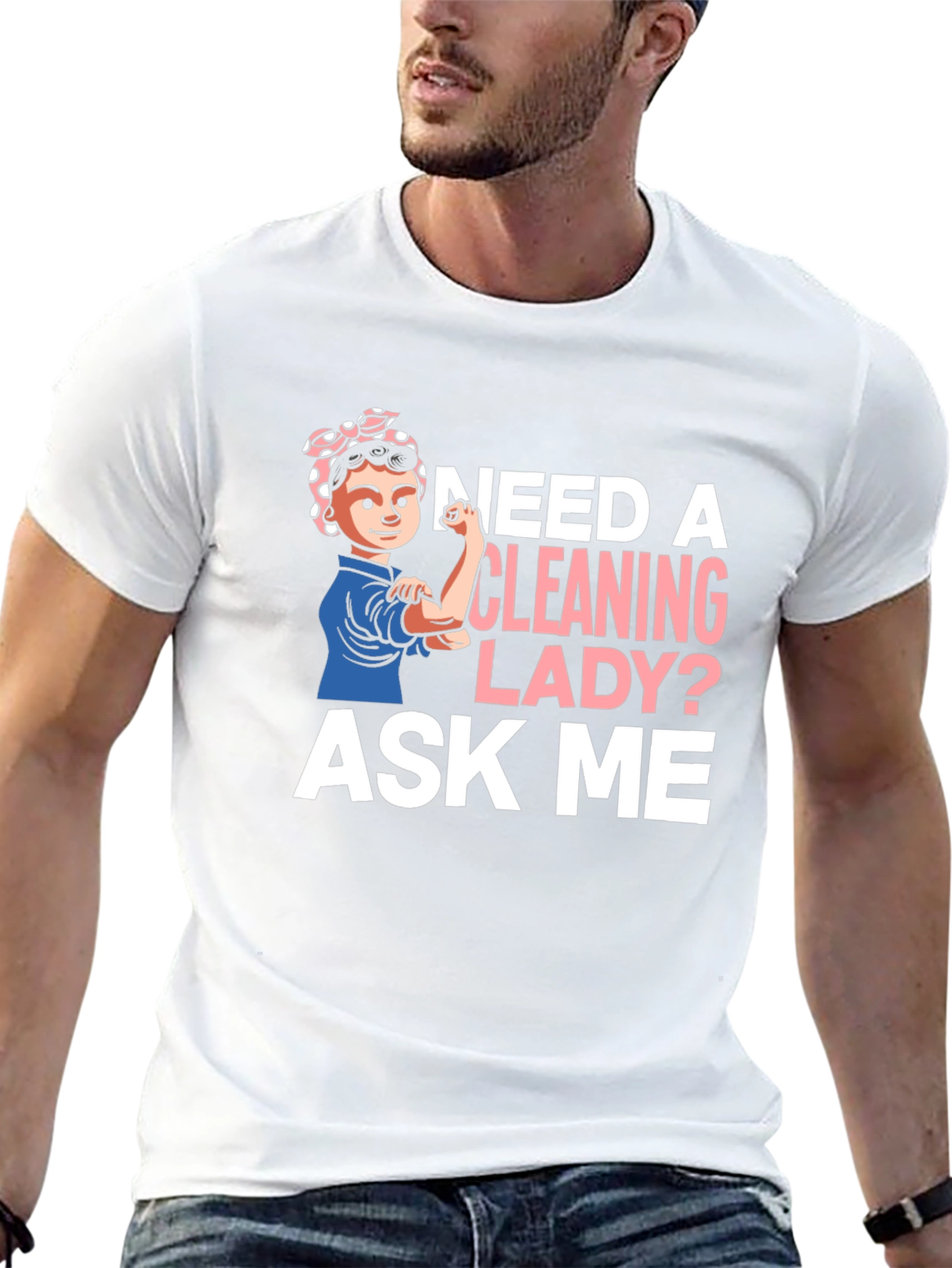 Camiseta Mujer Limpieza - ¿Necesitas una Limpiadora? ¡Pregúntame!