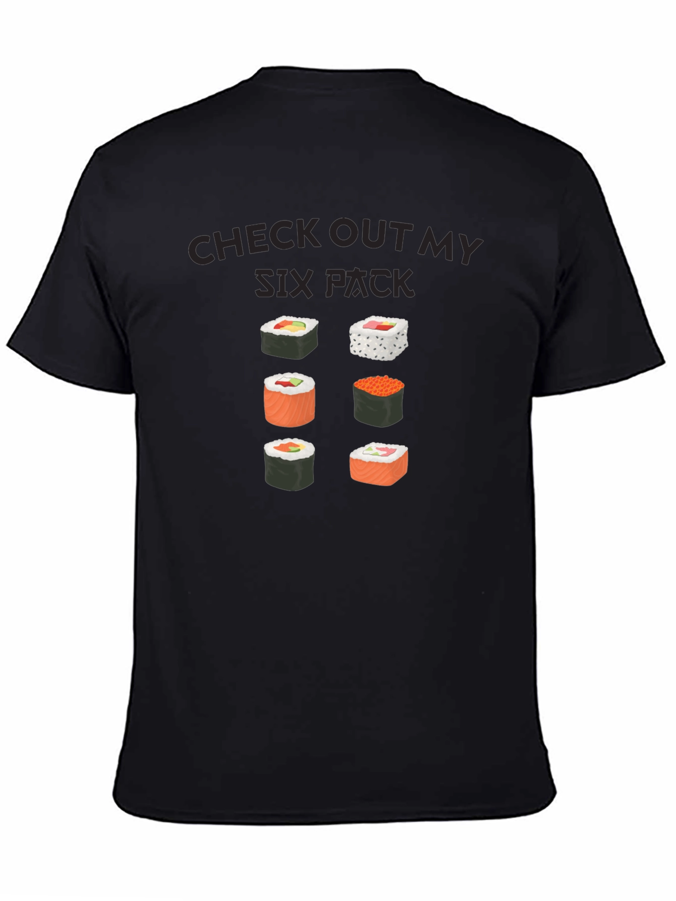 Camiseta Negra: Check Out My Six Pack Sushi