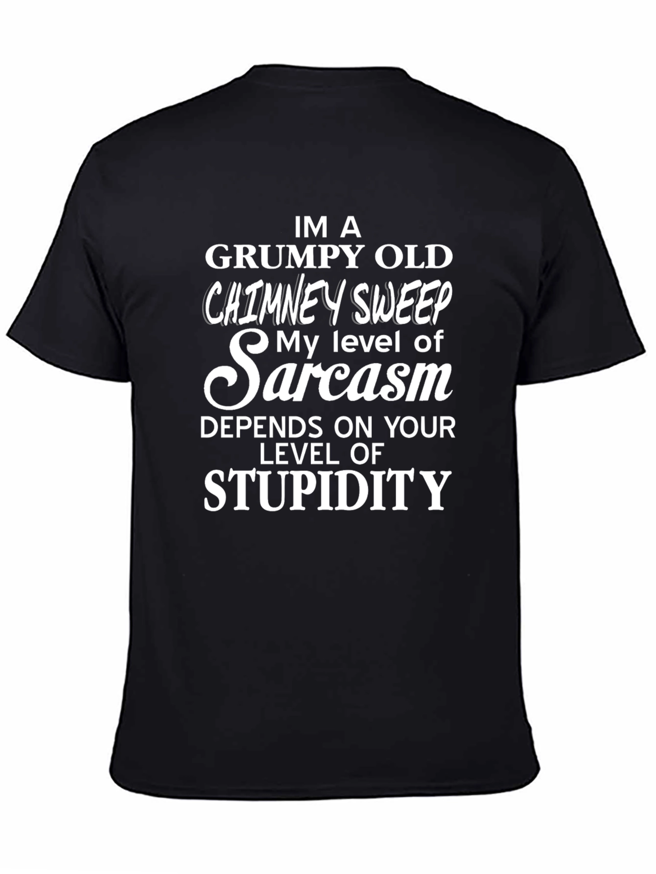 Camiseta Negra: Sarcasmo de Deshollinador Gruñón