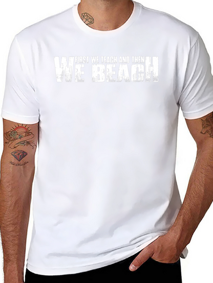 Camiseta Negra: Primero Enseñar Luego Playa