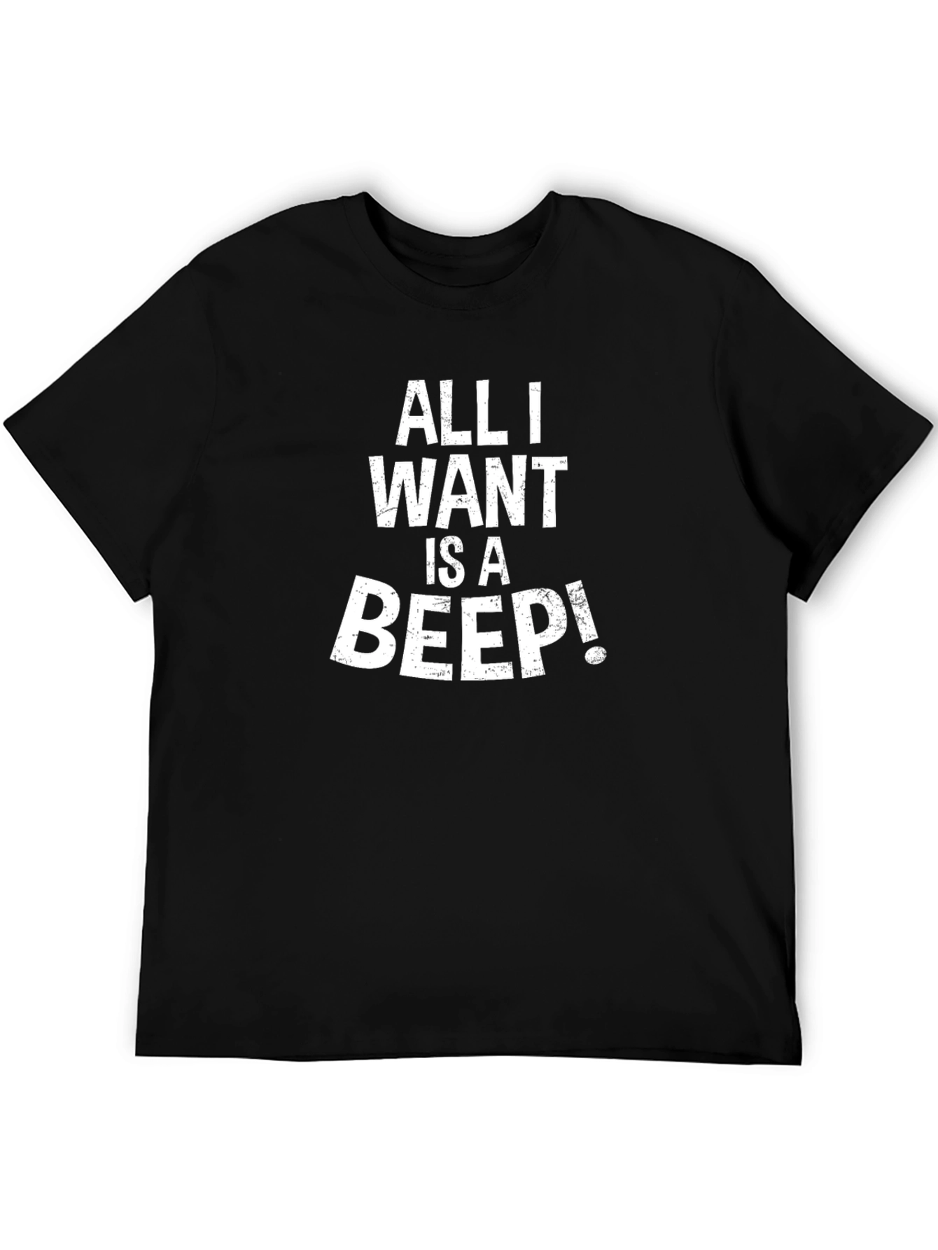 Camiseta Negra All I Want is a Beep!