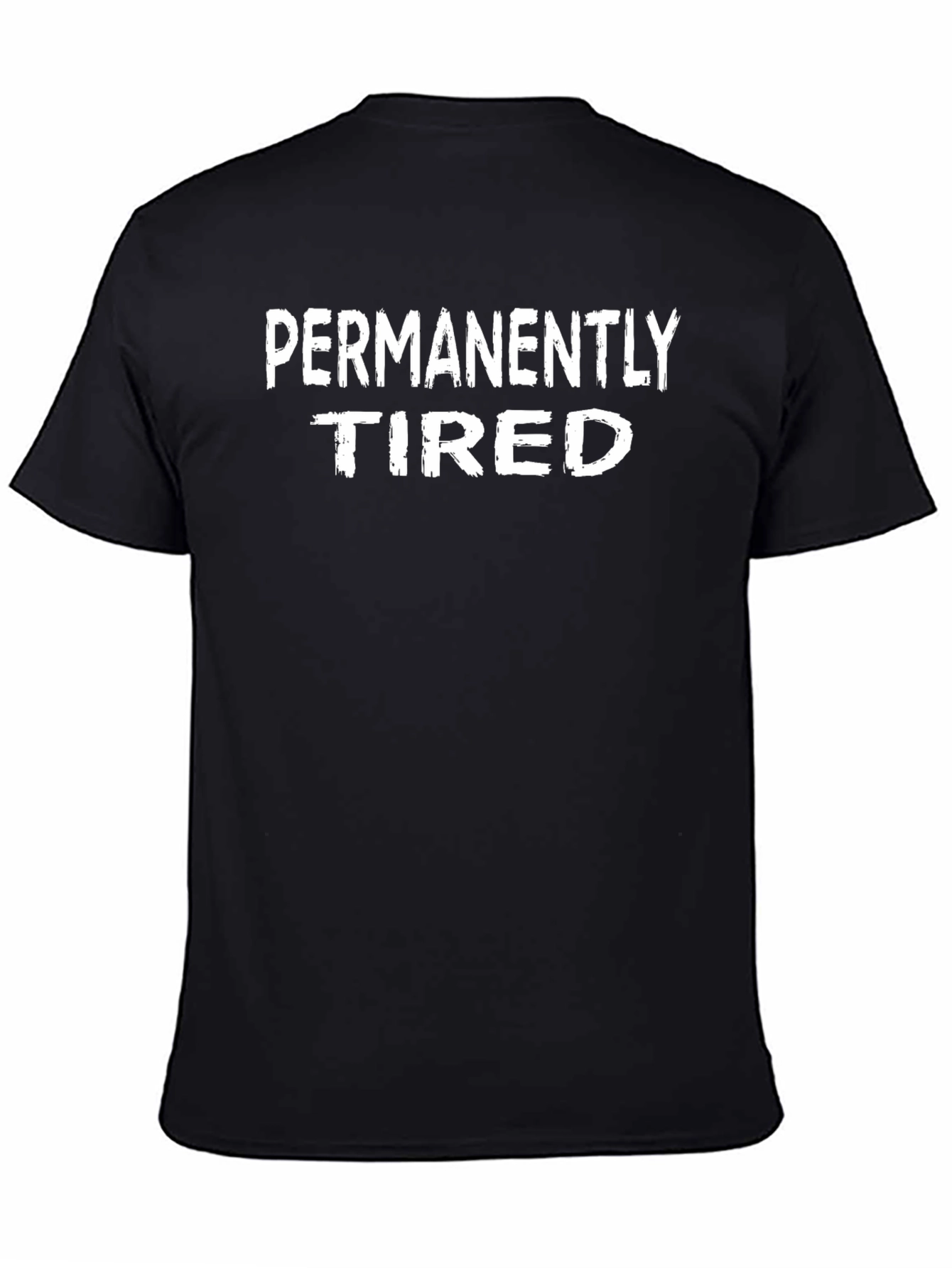 Camiseta Negra: Permanentemente Cansado
