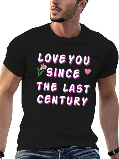 Camiseta Negra Love You Since The Last Century