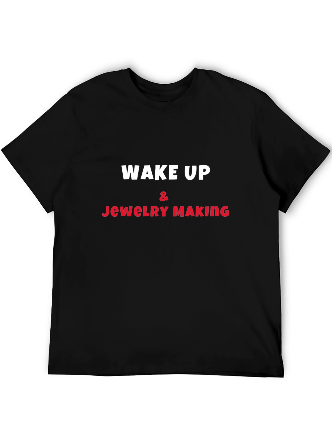 Camiseta Negra Wake Up & Jewelry Making
