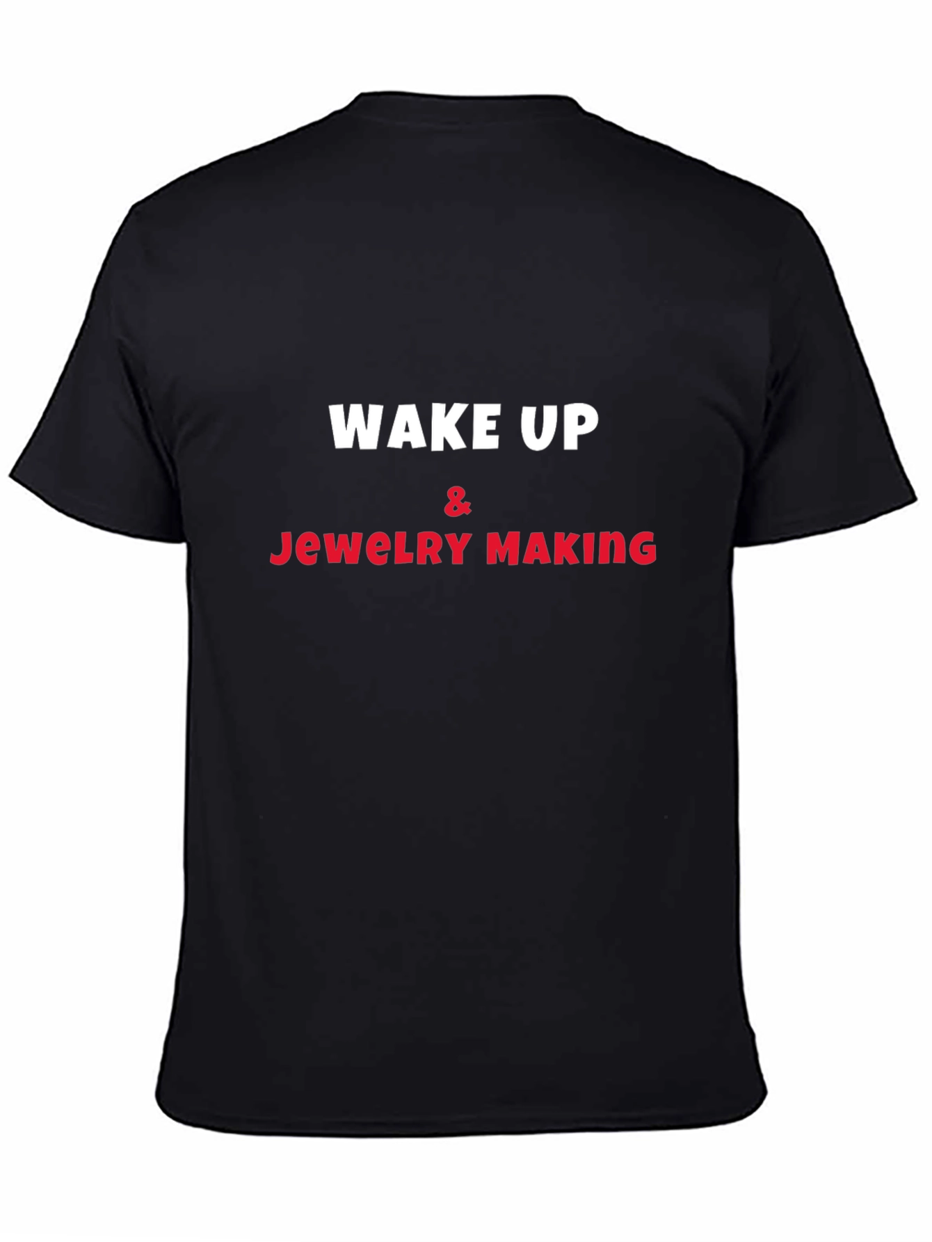 Camiseta Negra Wake Up & Jewelry Making