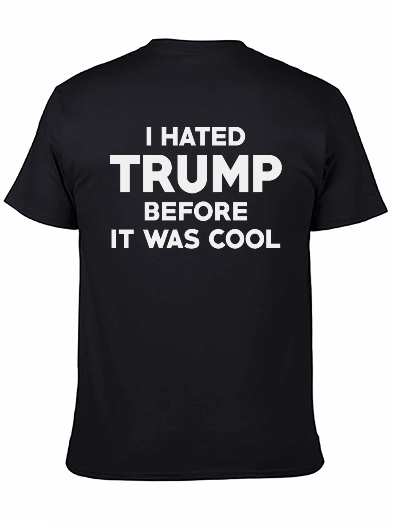 Camiseta Odiaba a Trump Antes de que Fuera Genial