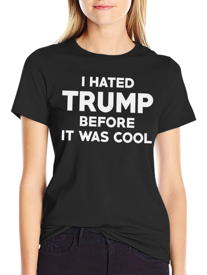 Camiseta Odiaba a Trump Antes de que Fuera Genial