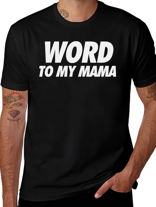 Camiseta Negra Word to My Mama Casual