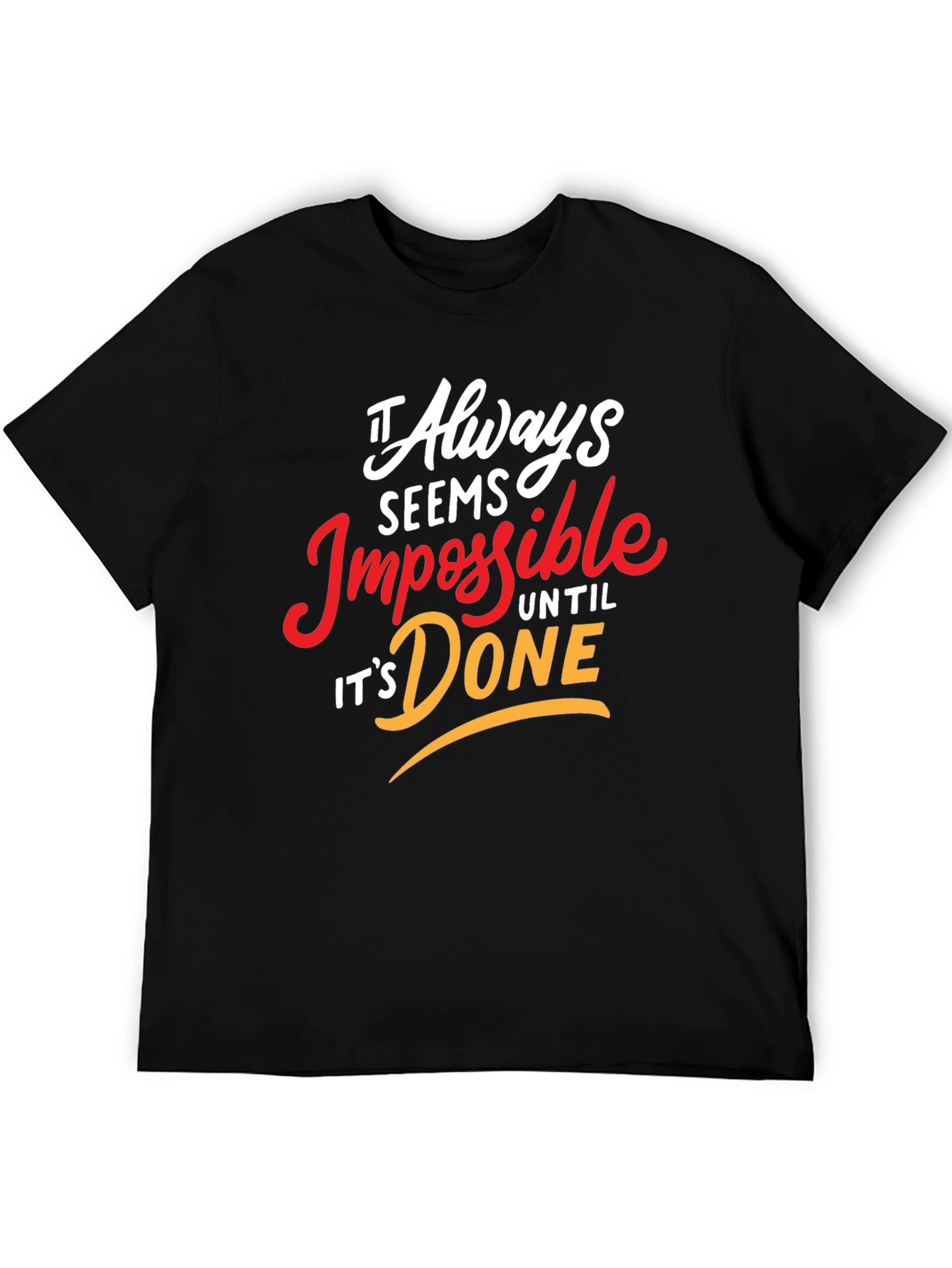 Camiseta Negra Motivacional: Siempre Imposible Hasta Que Se Hace