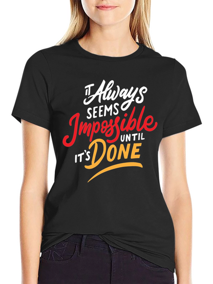 Camiseta Negra Motivacional: Siempre Imposible Hasta Que Se Hace