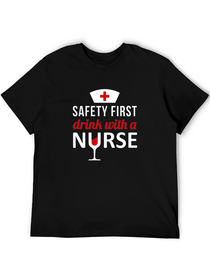 Camiseta Negra Safety First Drink With a Nurse
