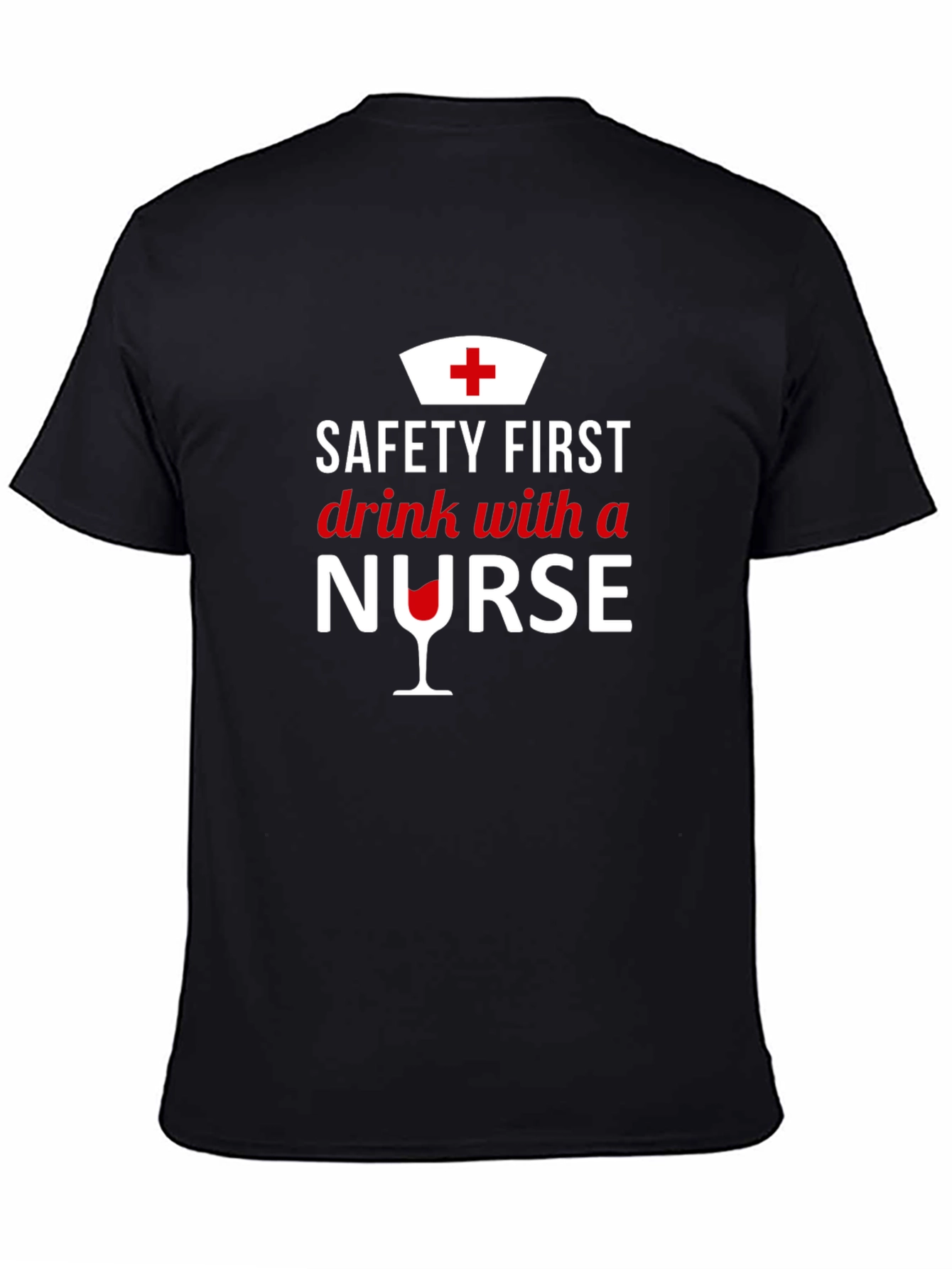 Camiseta Negra Safety First Drink With a Nurse