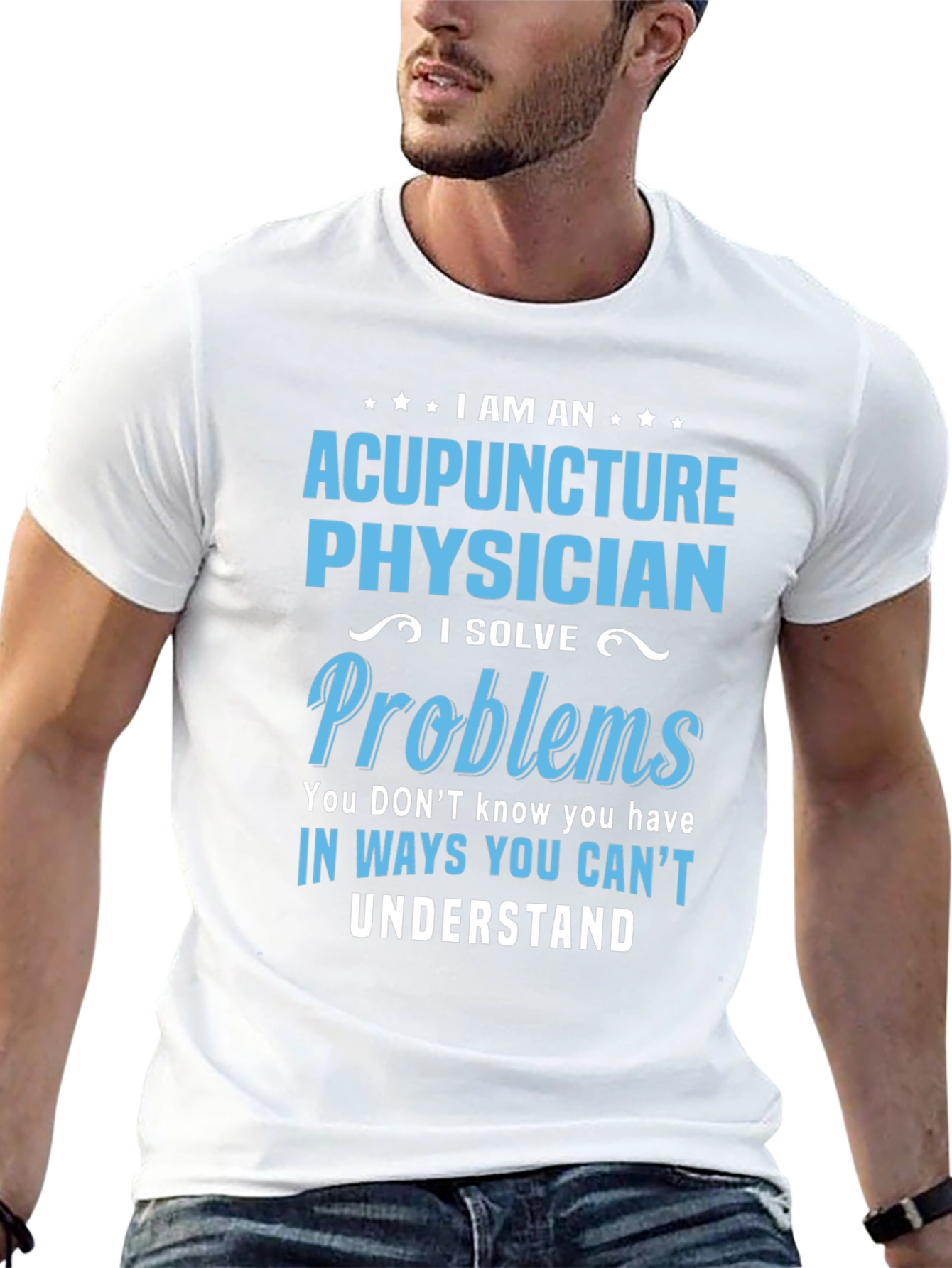 Camiseta Acupuntura Physician - Soluciono Problemas