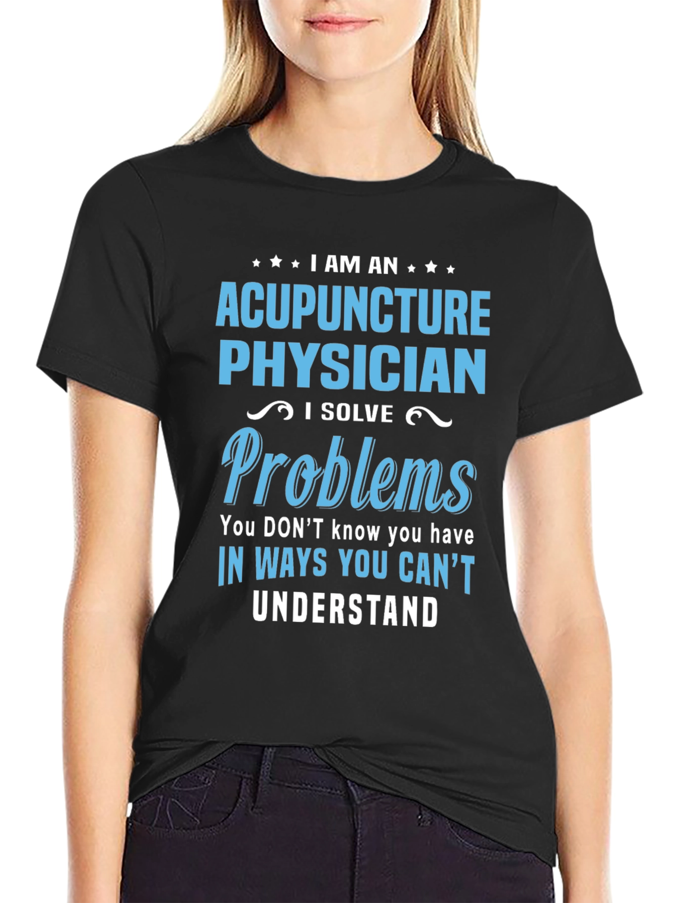 Camiseta Acupuntura Physician - Soluciono Problemas