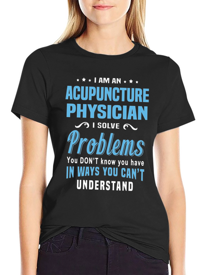 Camiseta Acupuntura Physician - Soluciono Problemas