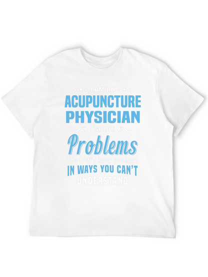 Camiseta Acupuntura Physician - Soluciono Problemas