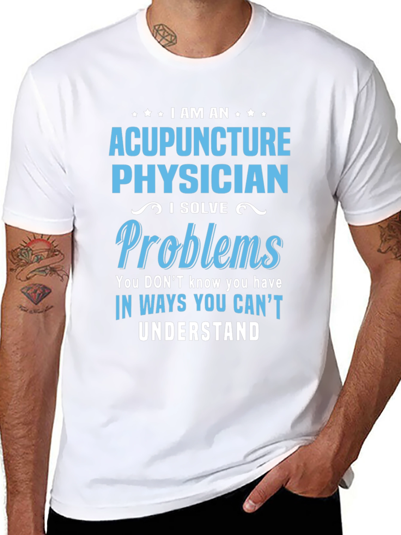 Camiseta Acupuntura Physician - Soluciono Problemas