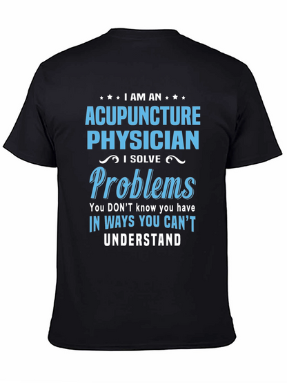 Camiseta Acupuntura Physician - Soluciono Problemas