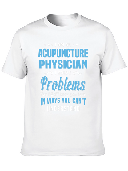 Camiseta Acupuntura Physician - Soluciono Problemas