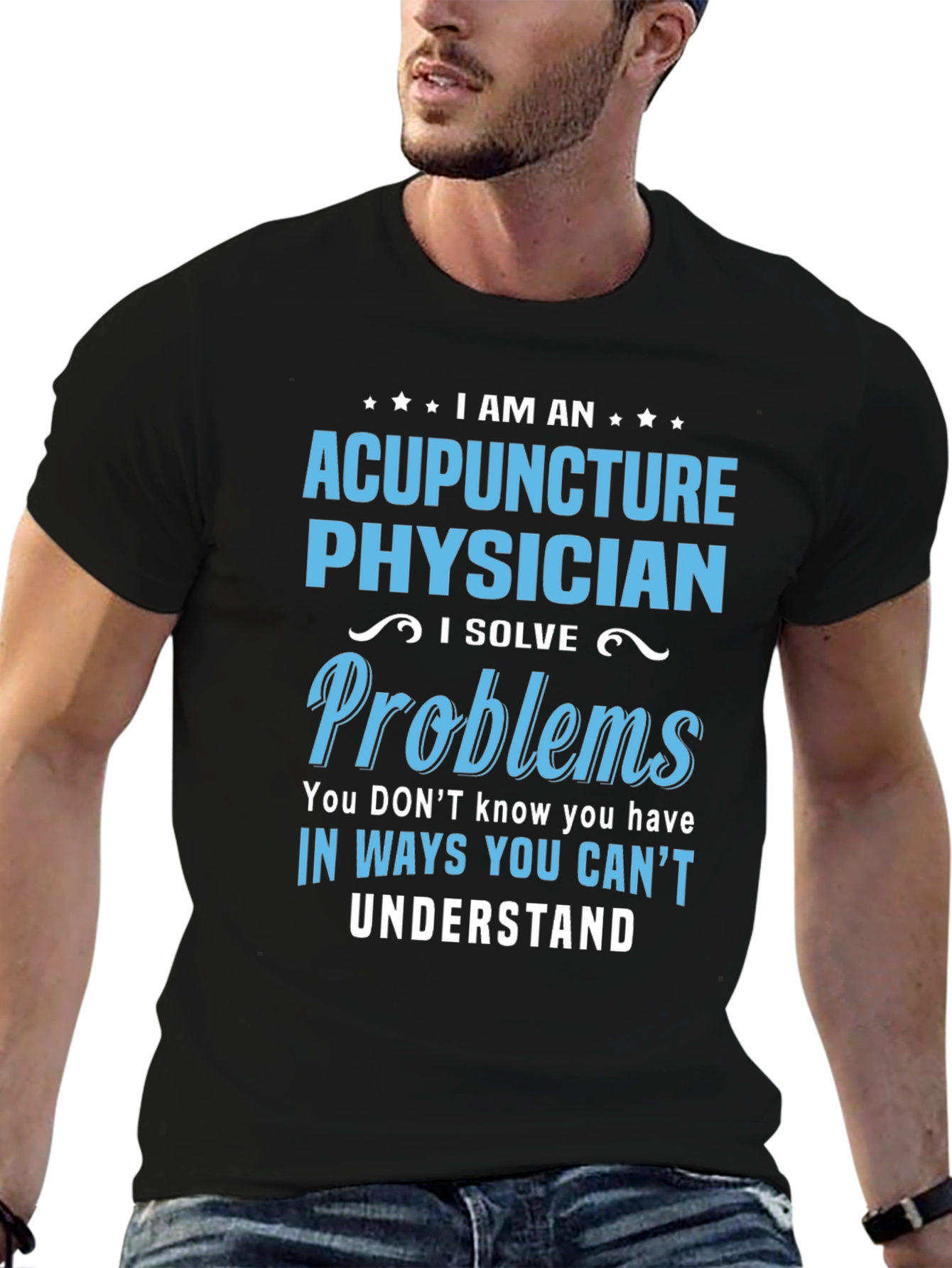 Camiseta Acupuntura Physician - Soluciono Problemas