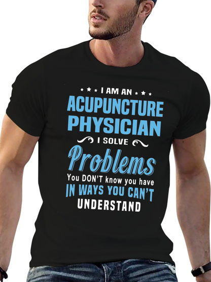 Camiseta Acupuntura Physician - Soluciono Problemas