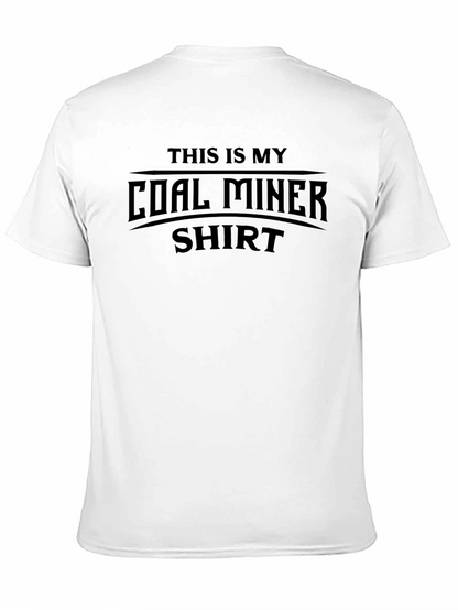 Camiseta Negra This is My Coal Miner Shirt