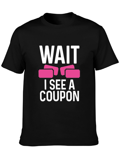 Camiseta Negra Wait I See A Coupon