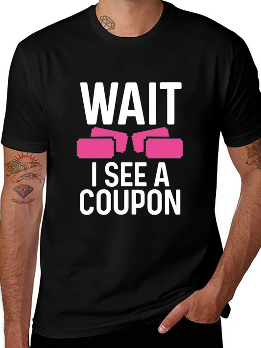 Camiseta Negra Wait I See A Coupon