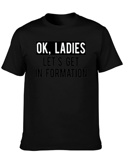 Camiseta Negra: OK Ladies Lets Get In Formation