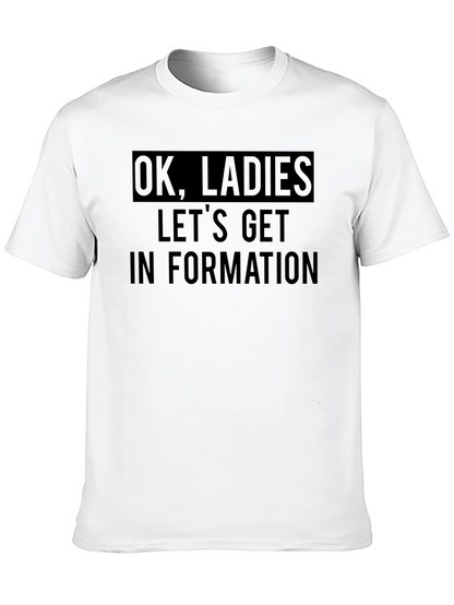 Camiseta Negra: OK Ladies Lets Get In Formation