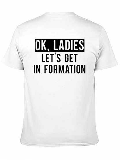 Camiseta Negra: OK Ladies Lets Get In Formation
