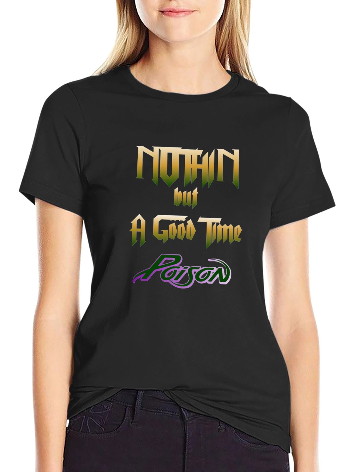 Camiseta Negra Nothin but a Good Time Poison