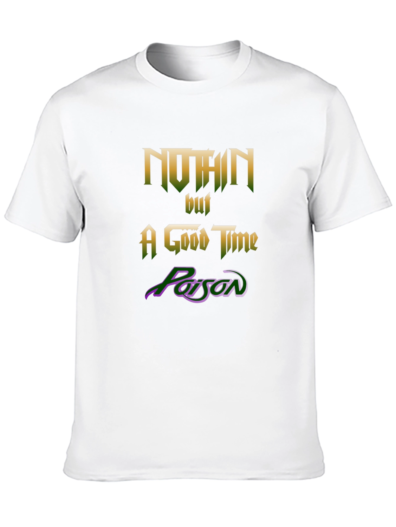 Camiseta Negra Nothin but a Good Time Poison