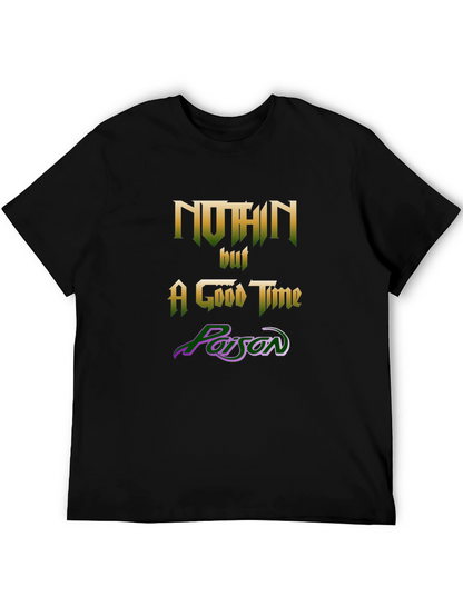 Camiseta Negra Nothin but a Good Time Poison